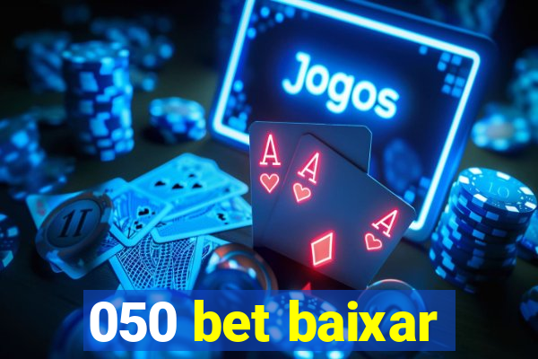 050 bet baixar